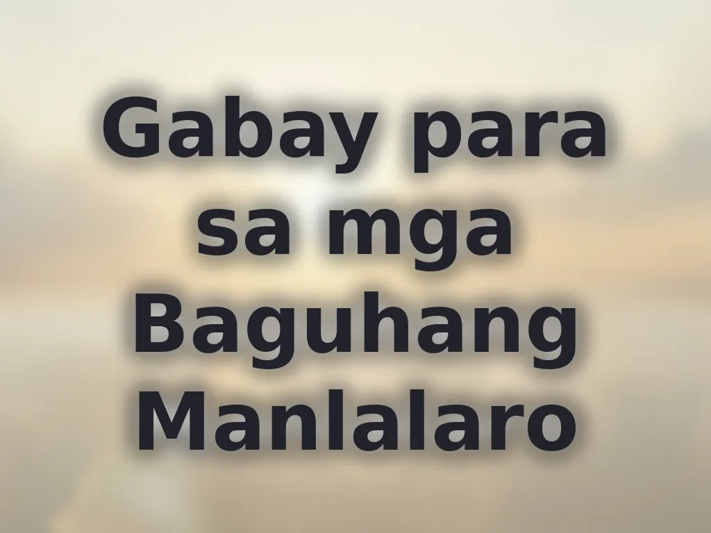 Gabay para sa mga Baguhang Manlalaro